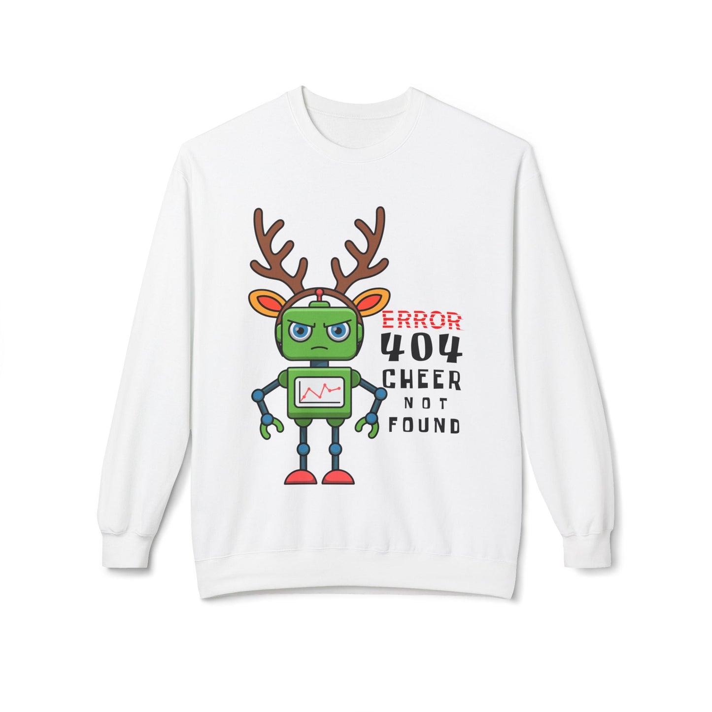 Teen/Adult Unisex Error 404 Cheer Not Found Sweatshirt â€“ Grumpy Holiday Robot Design Printify