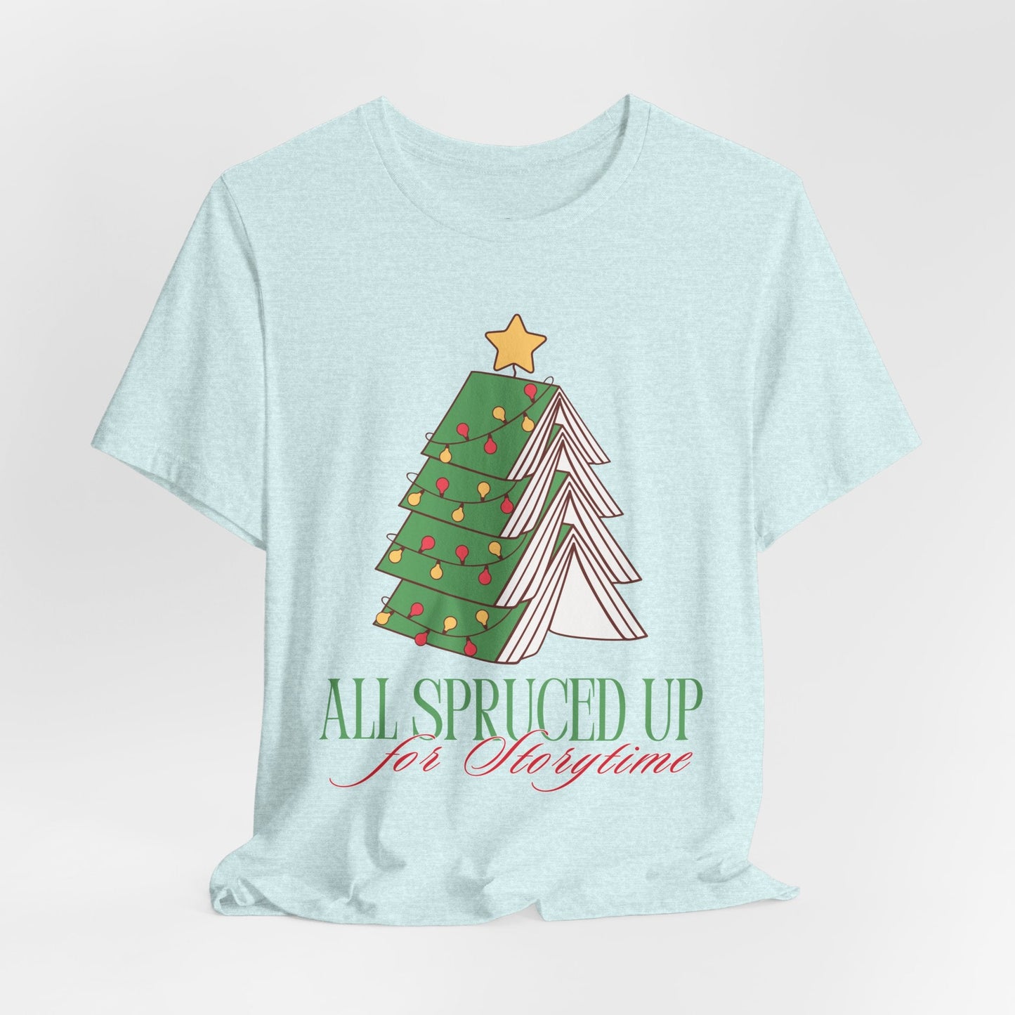 Teen/Adult Unisex All Spruced Up for Storytime T-Shirt â€“ Bookish Christmas Tree Design Printify