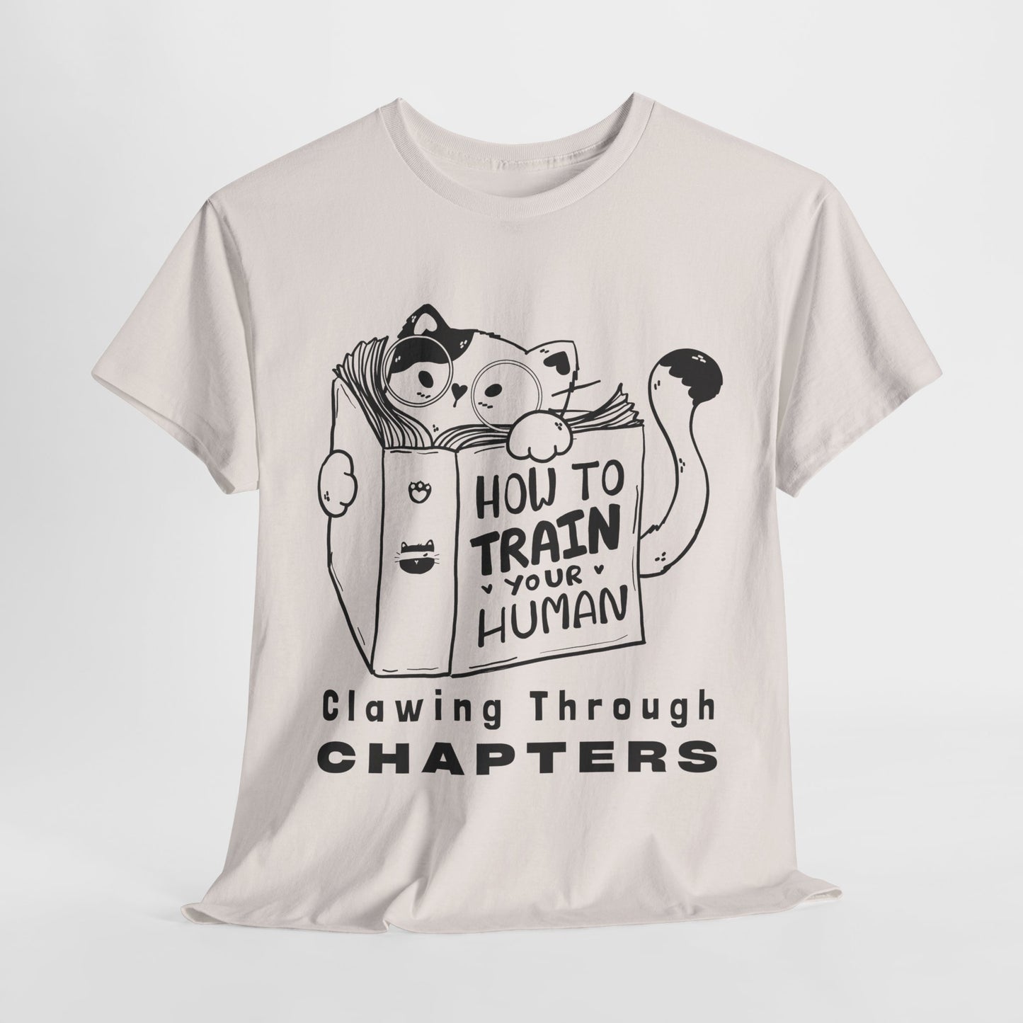 Teen/Adult Unisex “How to Train Your Human” Cat Shirt – Clawing Through Chapters Book Tee