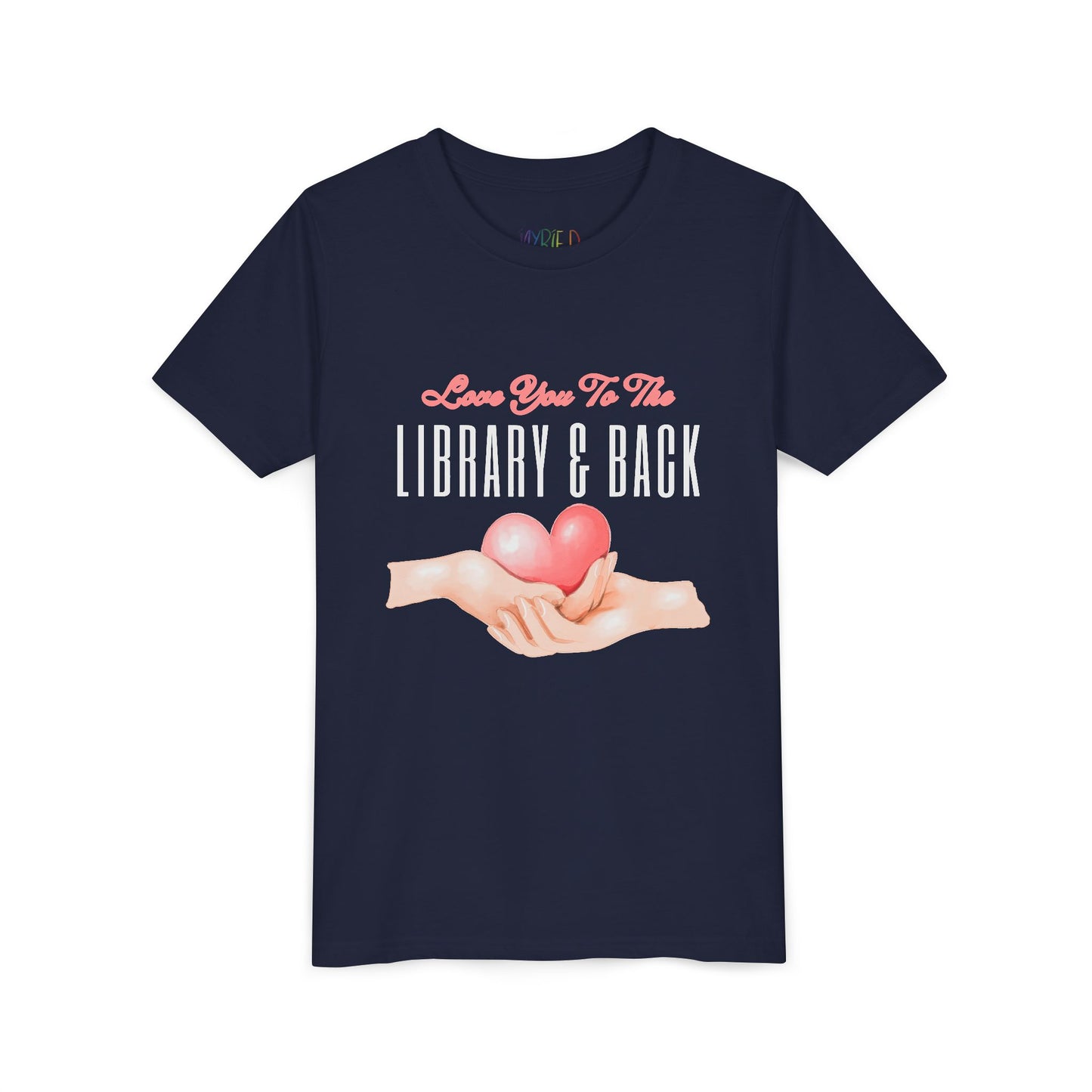 Navy blue t-shirt with a graphic of hands holding a heart and text 'Love You To The Library & Back' 