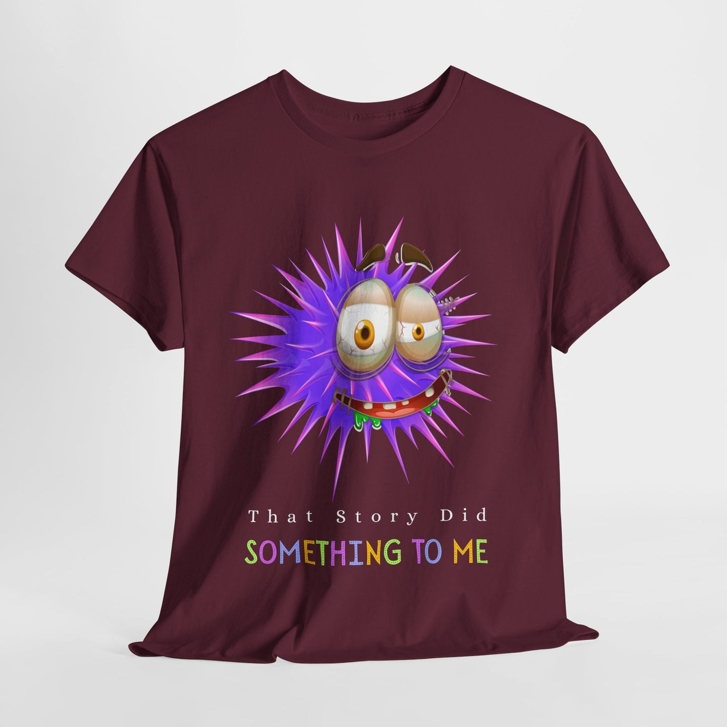 Teen/Adult Unisex Tee – Reader Reaction: That Story Did Something to Me