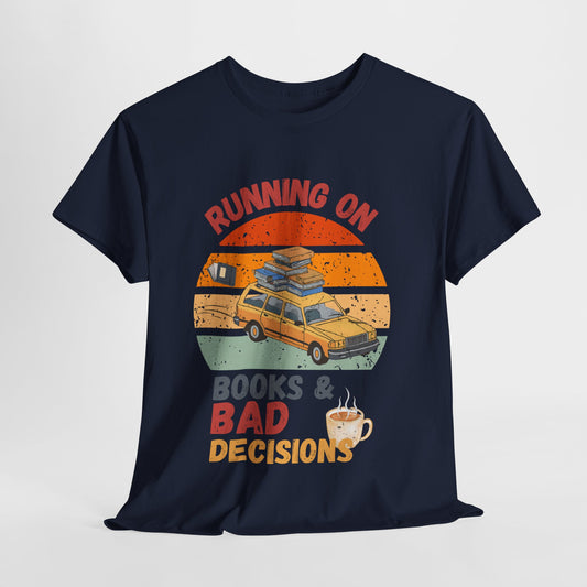 Teen/Adult Unisex Running on Books & Bad Decisions Tee – Funny Retro Reader Shirt for Book Addicts (Coffee Edition)