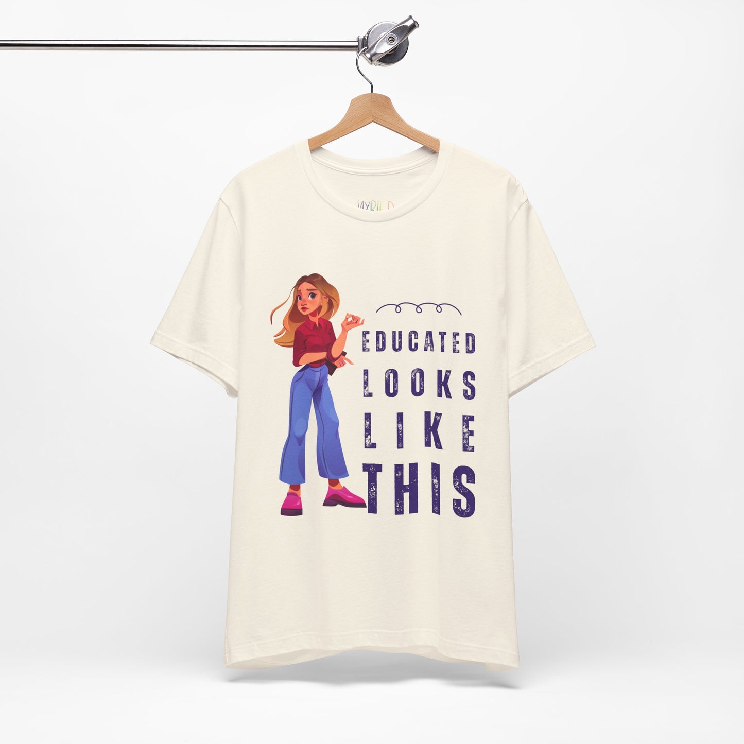 Beige t-shirt with woman and text 'Educated Looks Like This' 