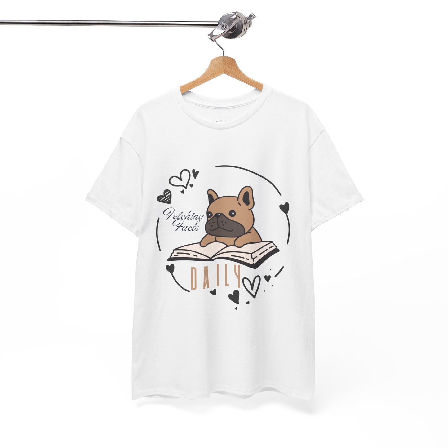 White t-shirt with a dog graphic reading a book and text 'Fetching Facts Daily, circled with hearts 