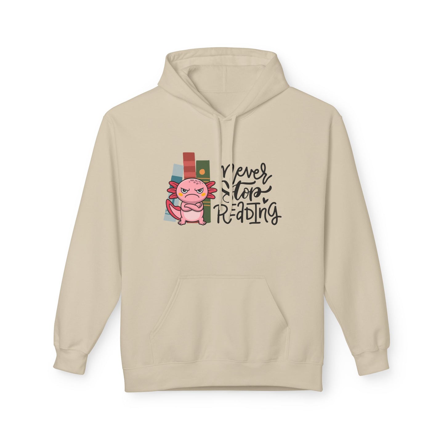 Teen/Adult Unisex Never Stop Reading Hoodie, Funny Axolotl Book Lover Design