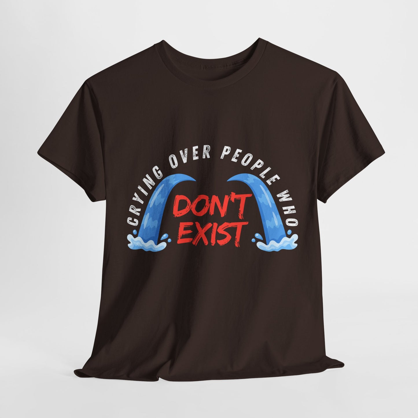 Teen/Adult Unisex Tee – Crying Over People Who Don’t Exist (Fictional Feelings Club)