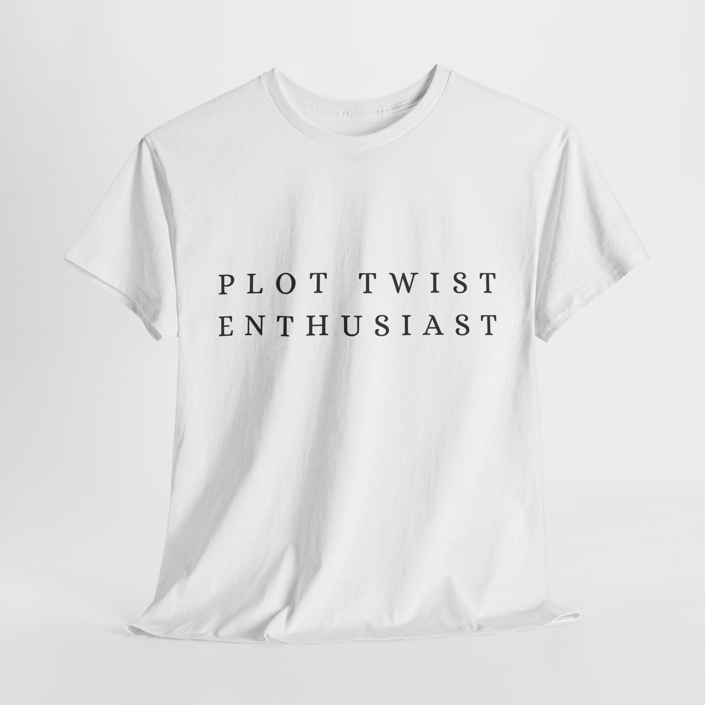Teen/Adult Unisex Tee – Plot Twist Enthusiast (Minimal Design)