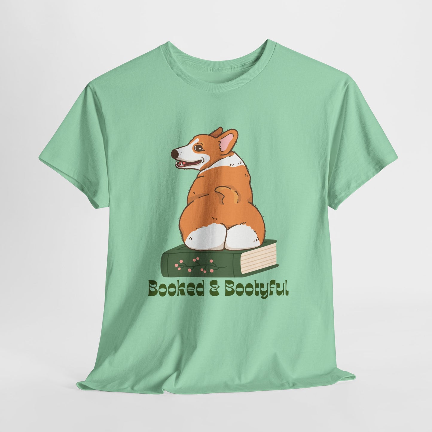 Teen/Adult Unisex Booked & Bootyful Tee – Sassy, Smart, and Sitting Pretty