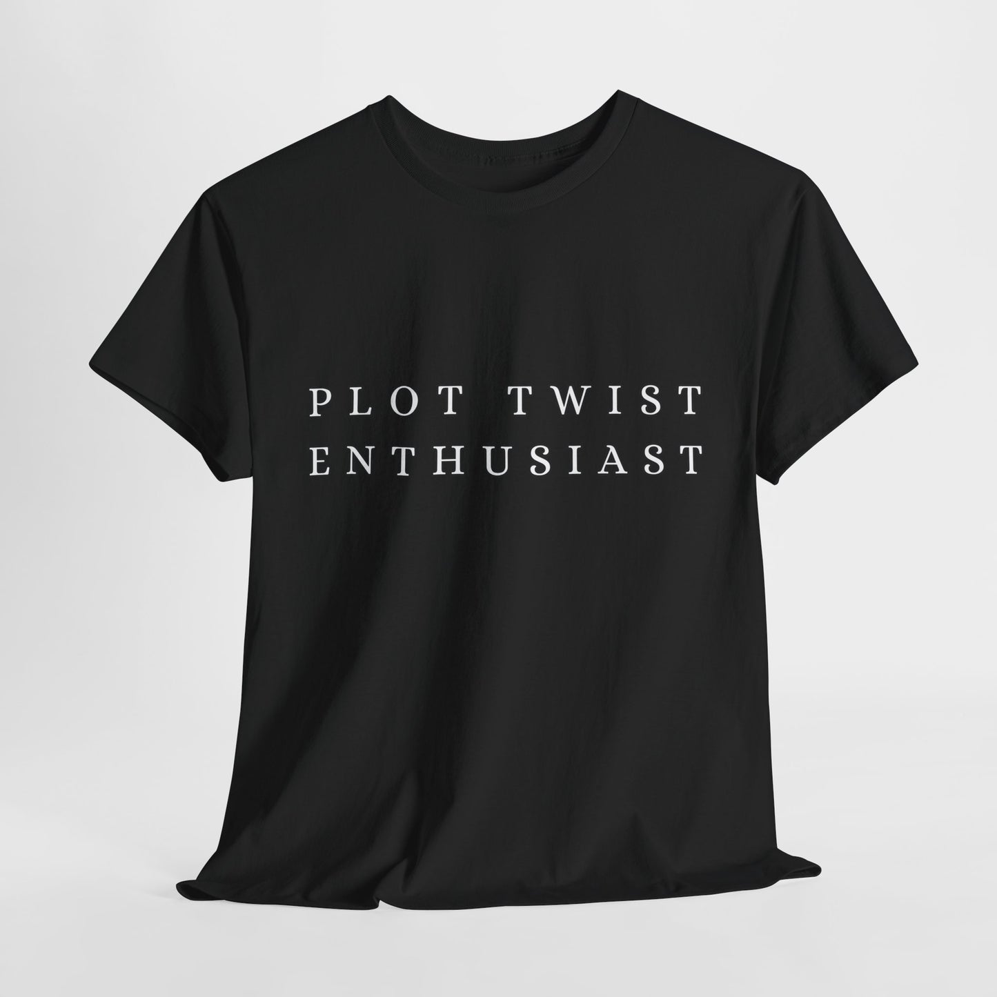 Teen/Adult Unisex Tee – Plot Twist Enthusiast (Minimal Design)