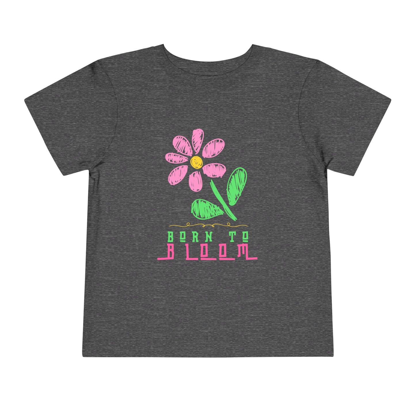 Toddler Born to Bloom Tee – Uplifting Flower Shirt for Little Growers