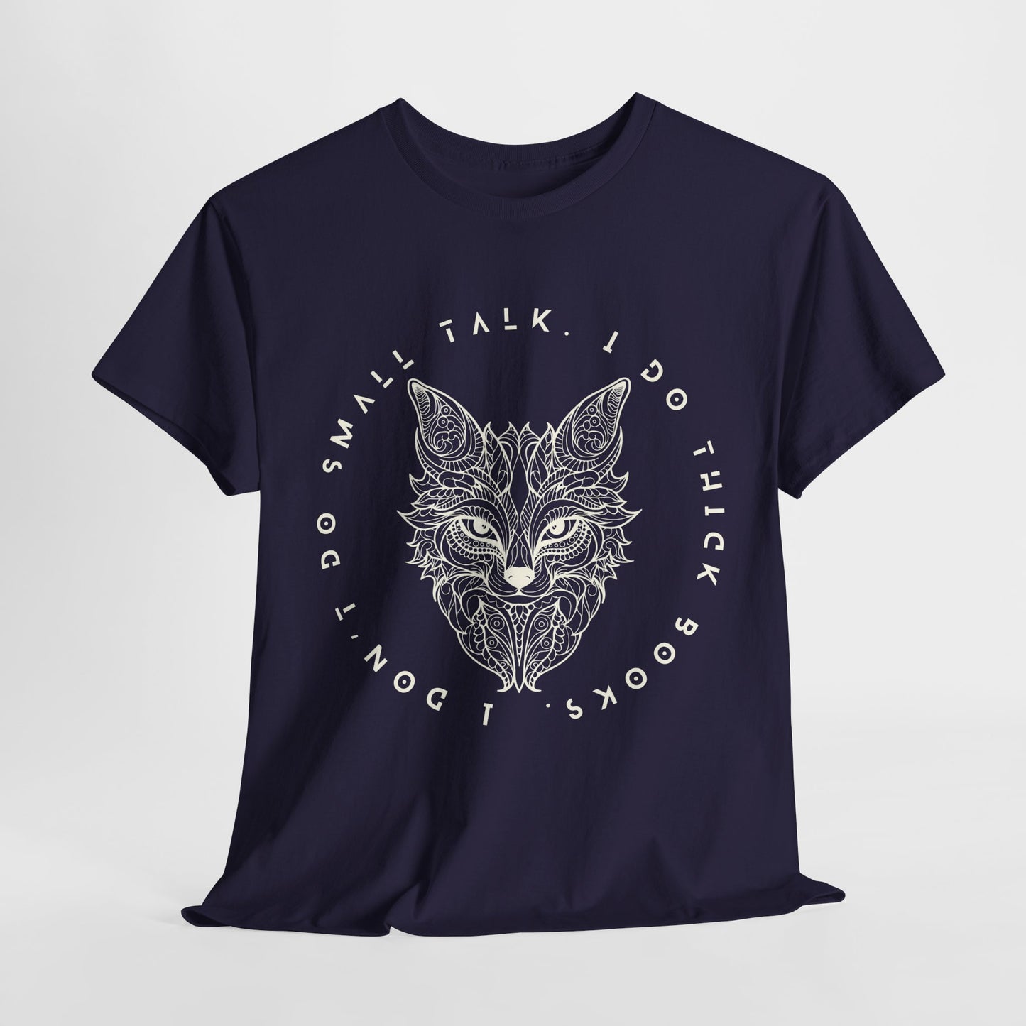 Teen/Adult Unisex – No Small Talk Fox Tee – Thick Books, Deep Reads Statement Shirt