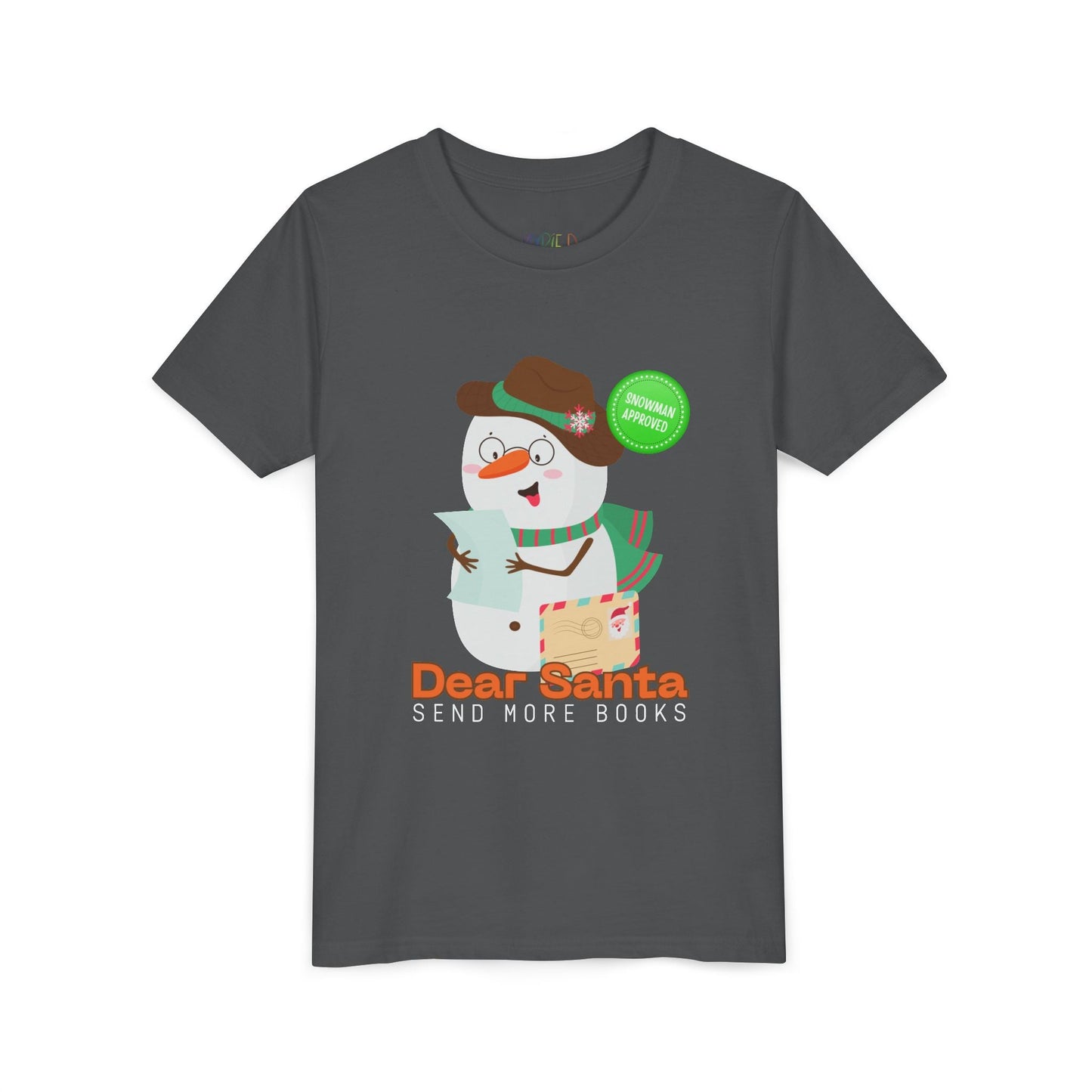 Youth Dear Santa Send More Books T-Shirt â€“ Cute Snowman Design Printify