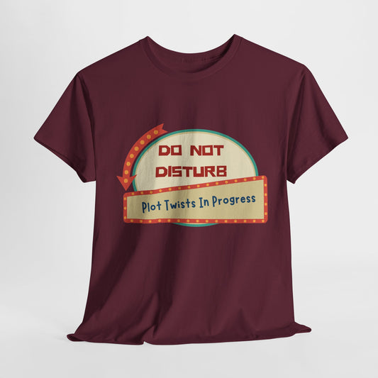 Teen/Adult Unisex Do Not Disturb – Plot Twists in Progress Tee – Reader Humor with a Retro Twist