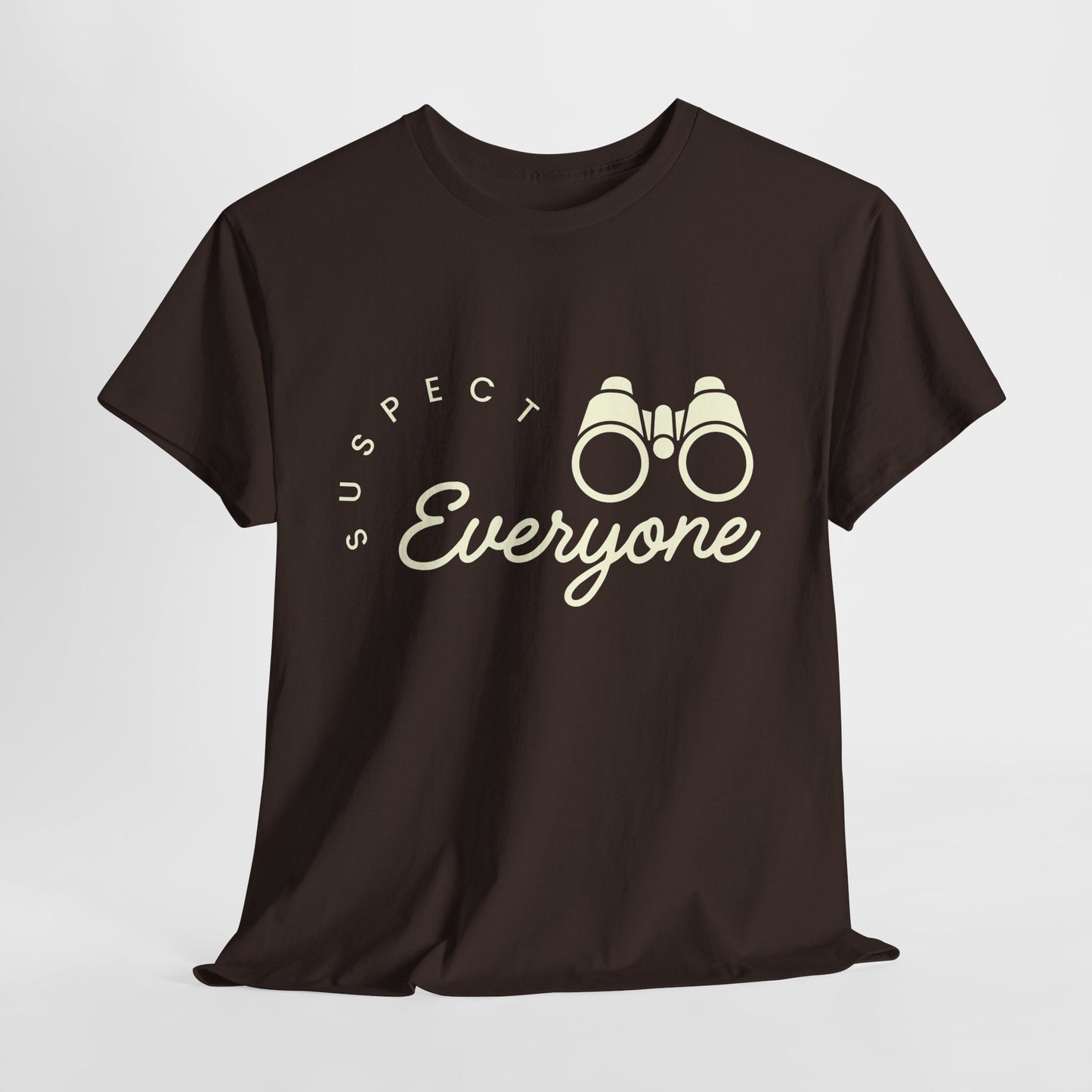 Brown t-shirt with 'Suspect Everyone' text and binoculars graphic on a white background