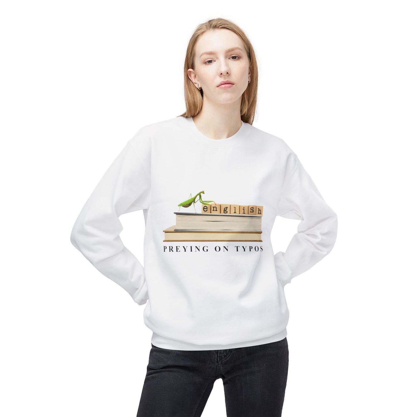 Teen/Adult Unisex English Preying on Typos Sweatshirt