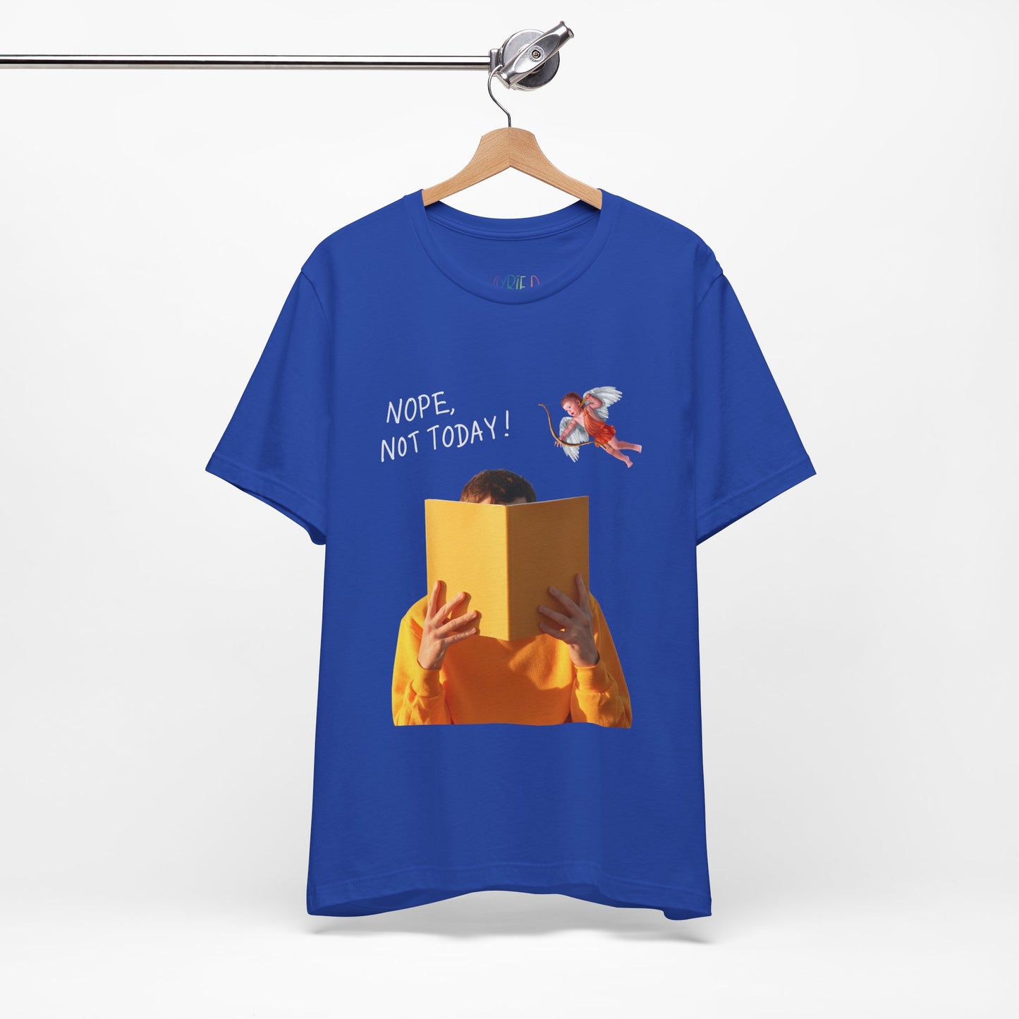 Blue t-shirt with graphic design of person holding a book in front of their face while cupid is hovering above and text 'NOPE, NOT TODAY!' 