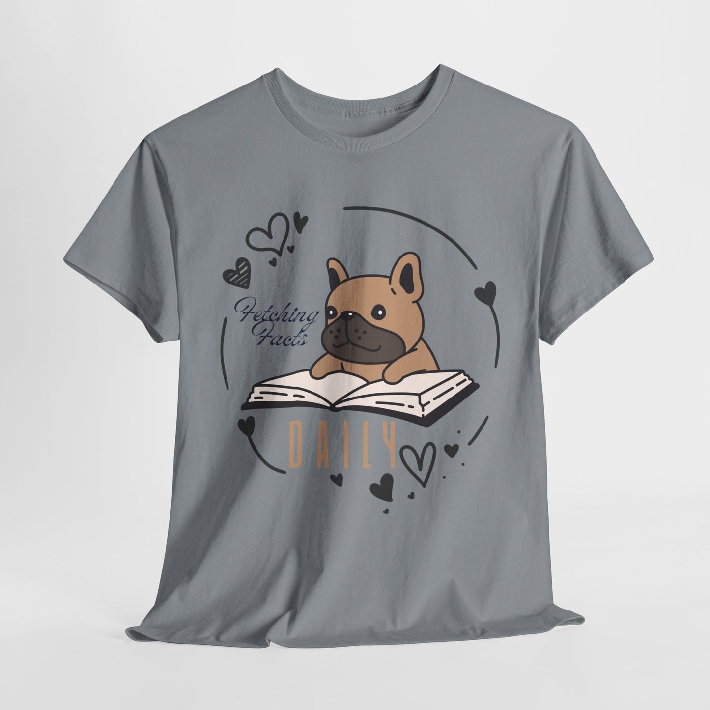 Teen/Adult Unisex “Fetching Facts Daily” Frenchie Book Tee