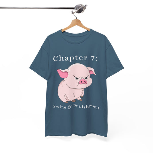 Blue t-shirt with an angry cartoon pig and text 'Chapter 7: Swine & Punishment'
