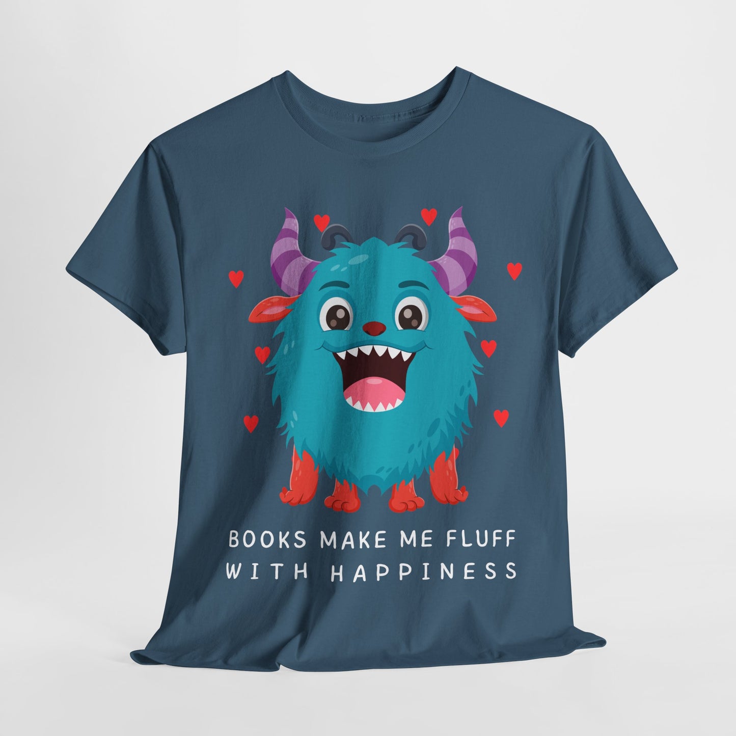 Teen/Adult Unisex “Books Make Me Fluff With Happiness” Tee – Fuzzy Monster Joyful Reader Shirt