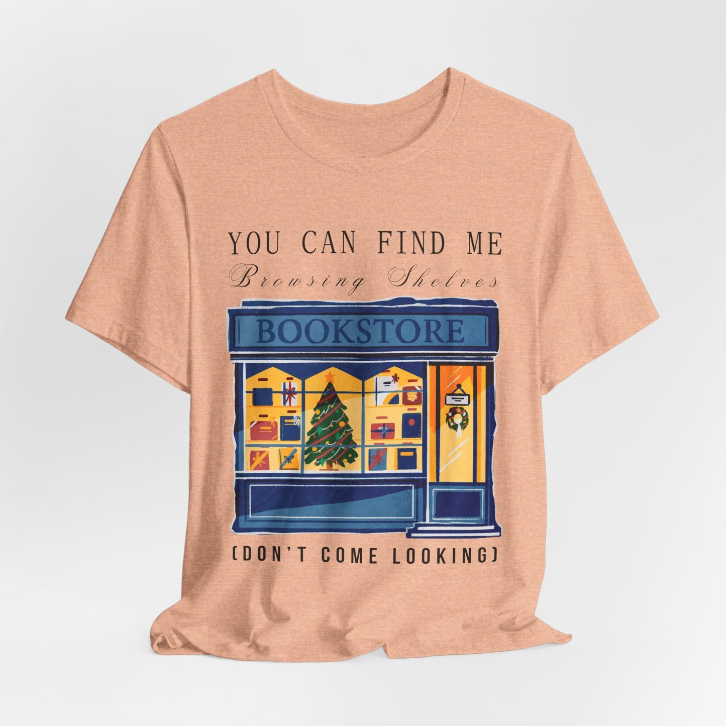 Teen/Adult Unisex You Can Find Me Browsing Shelves T-Shirt â€“ Holiday Bookstore Design Printify