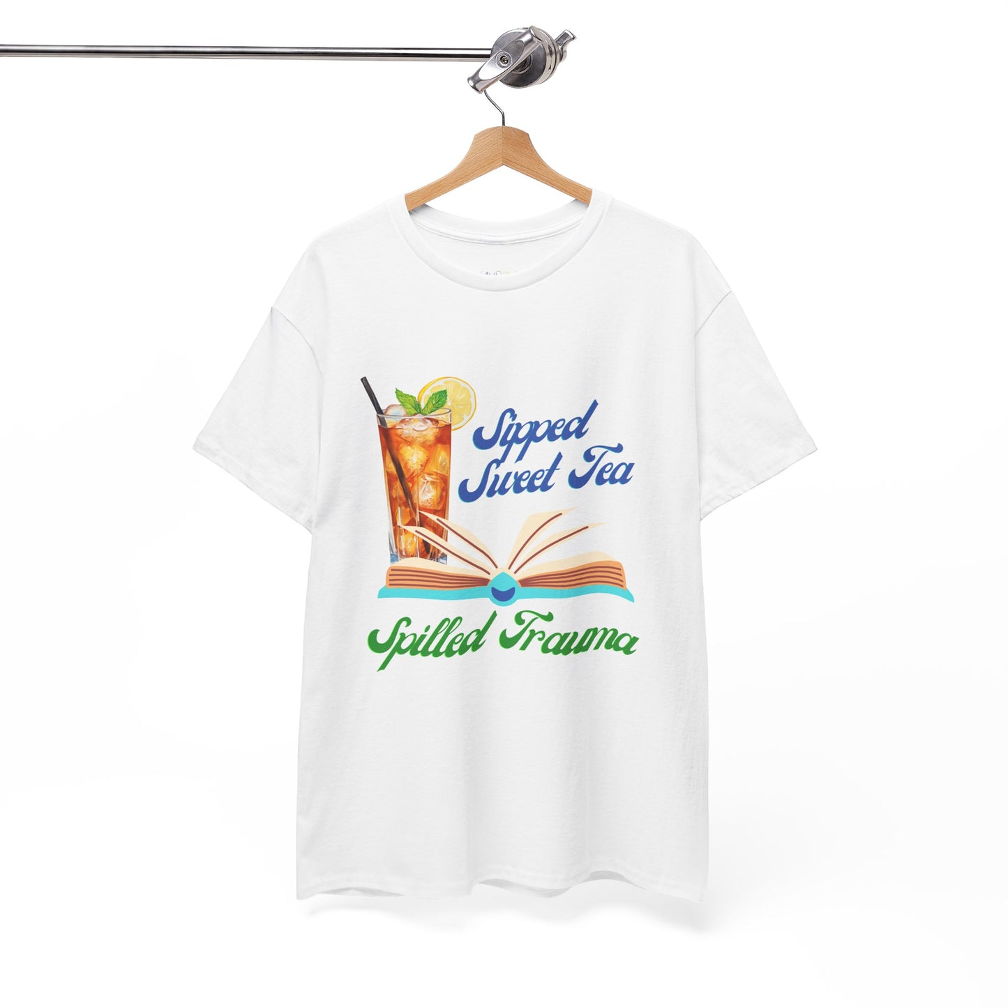 White t-shirt with a graphic design of a  sweet ice tea, an open book and text 'Sipped Sweet Tea, Spilled Trauma'
