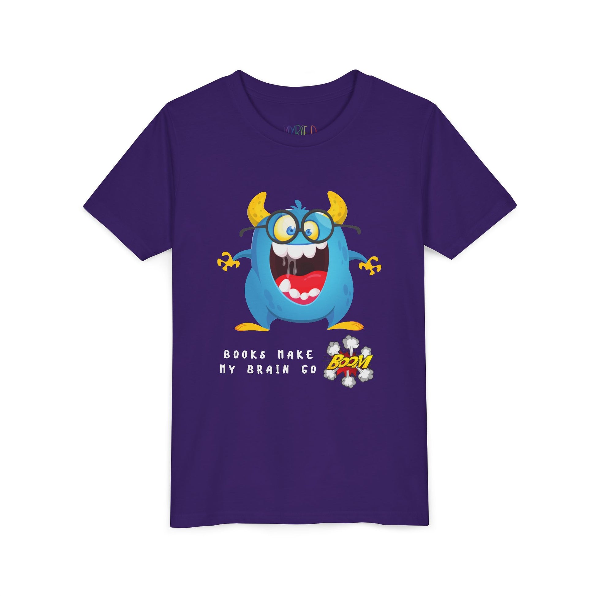 Purple t-shirt with a a very excited blue and yellow cartoon monster, mouth wide open and text 'Books Make My Brain Go BOOM'