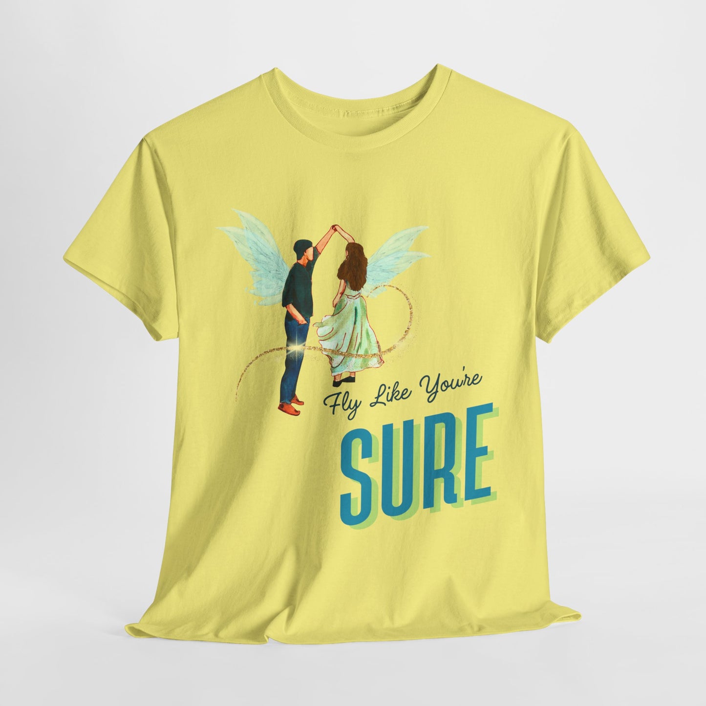 Teen/Adult Unisex Dance Like You’re Sure Tee – Confident Love Gift for Weddings, Anniversaries, Bold Romantics, & Soulmates