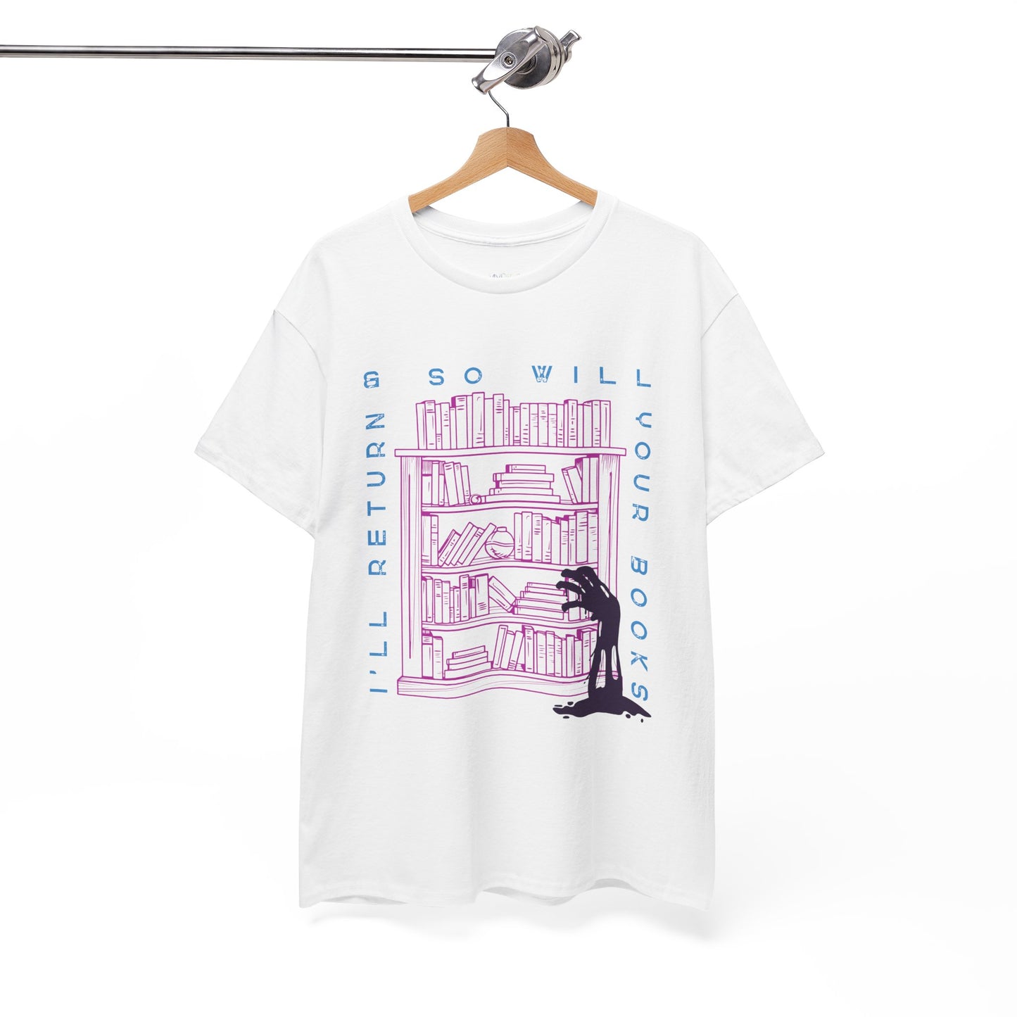 White t-shirt with a graphic design of a zombie arm reaching for a book on a bookshelf and text 'I'll Return & So Will Your Books' on a hanger against a white background