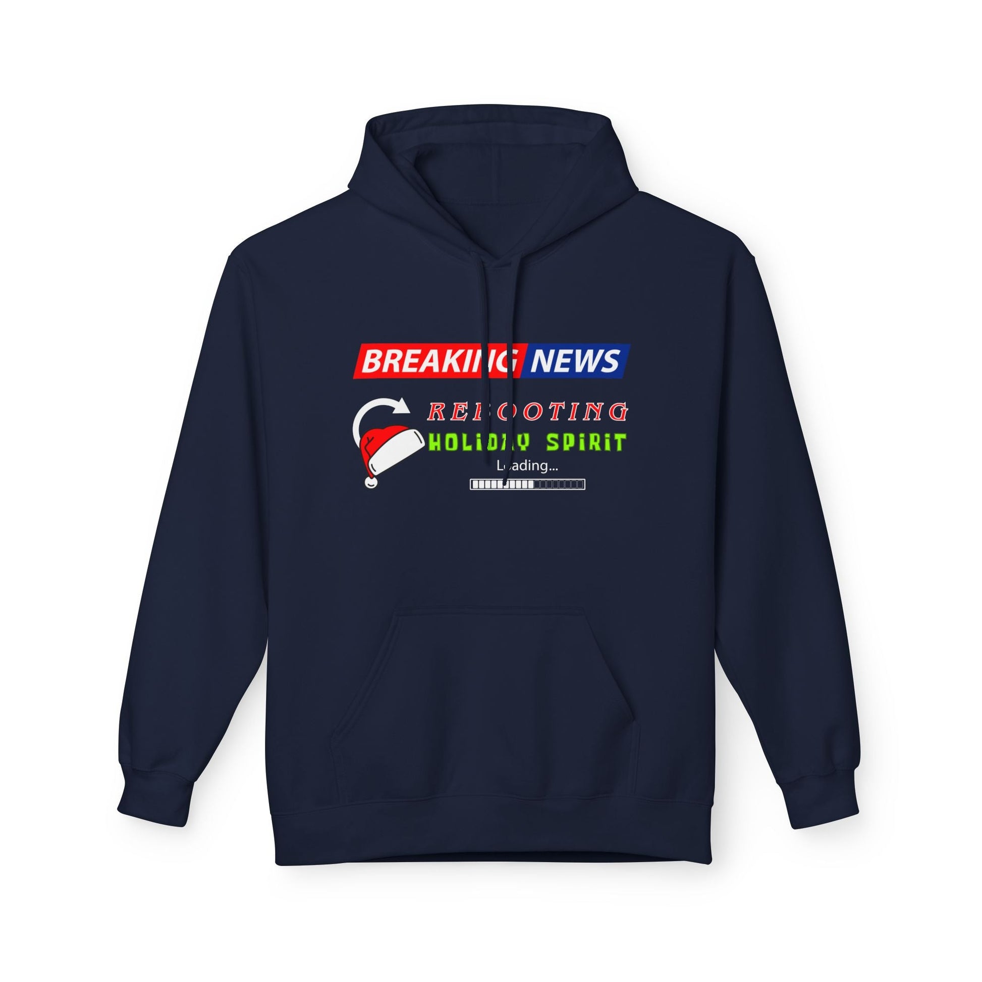Teen/Adult Unisex Breaking News Rebooting Holiday Spirit Hoodie Printify
