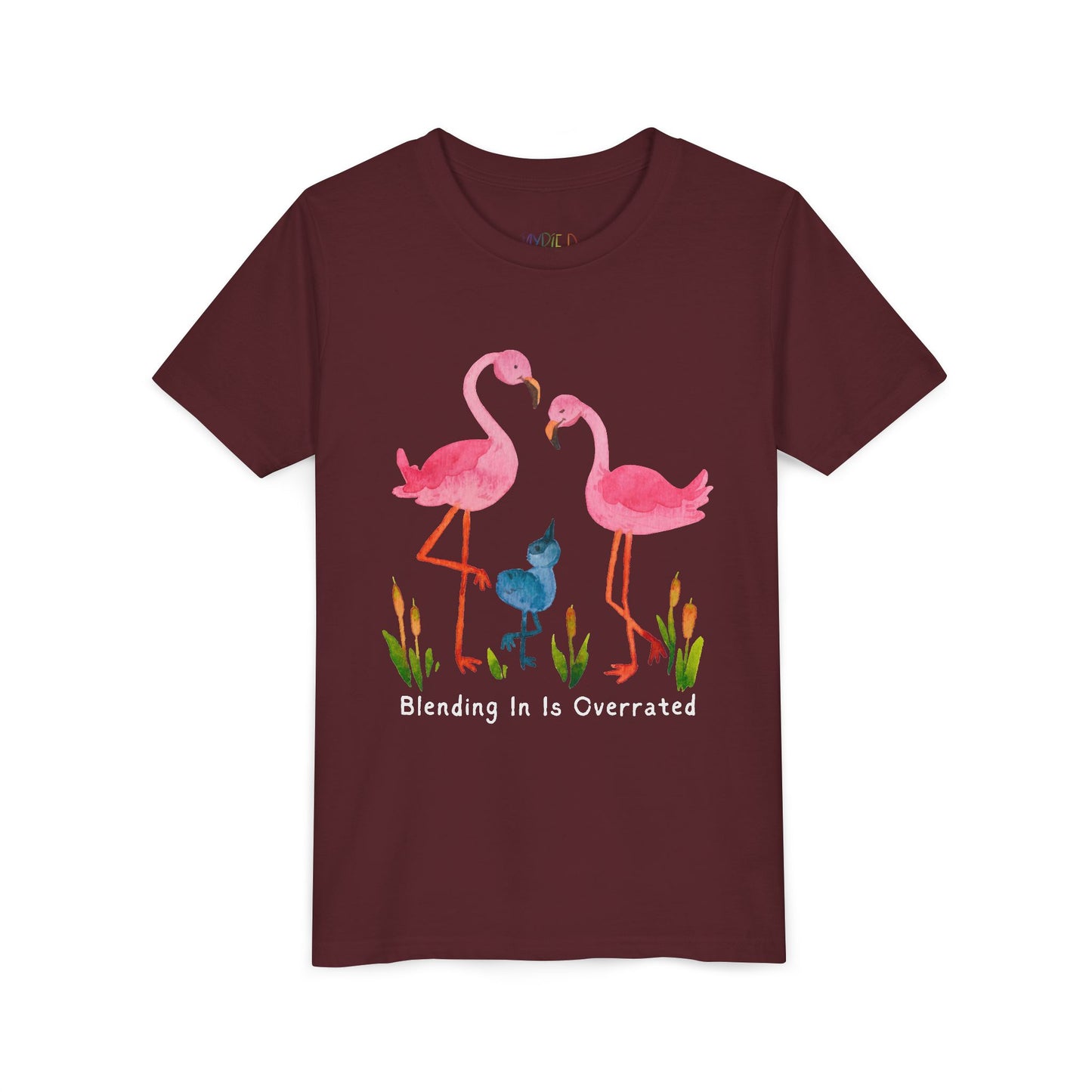 Maroon t-shirt with a flamingo family and text 'Blending In Is Overrated' 