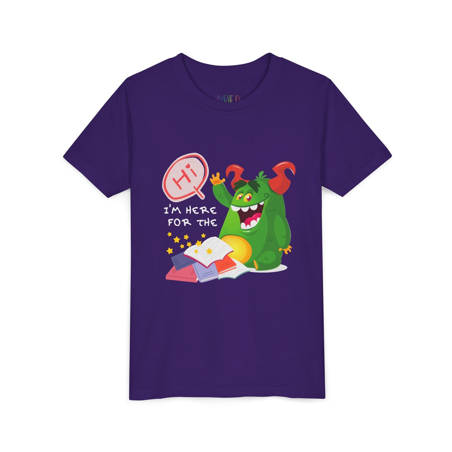 Purple t-shirt with a chubby green monster waiving, with text 'Hi, I'm Here For The' above a messy stack of books