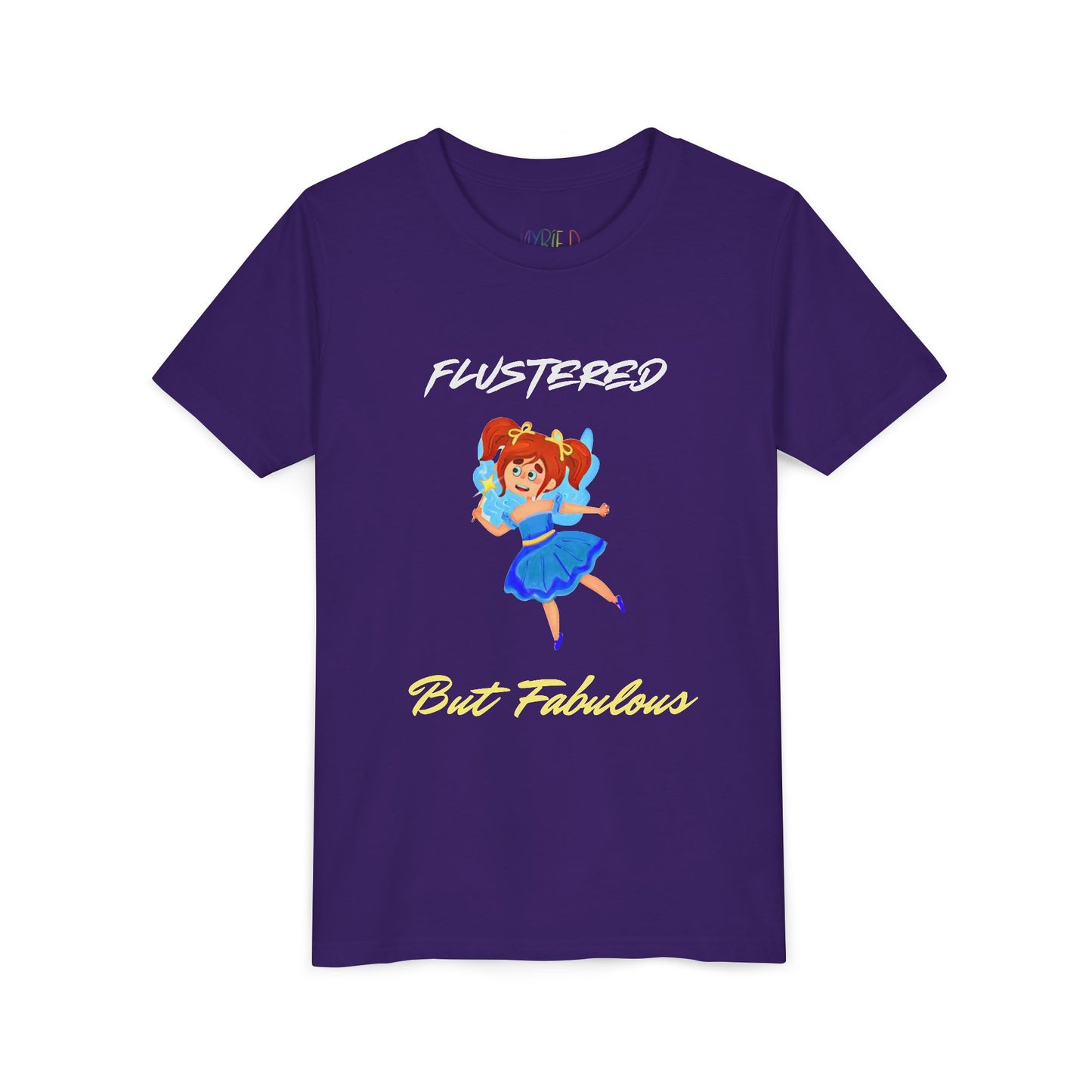 Youth Flustered But Fabulous Tee – Confidence Meets Chaos in Style