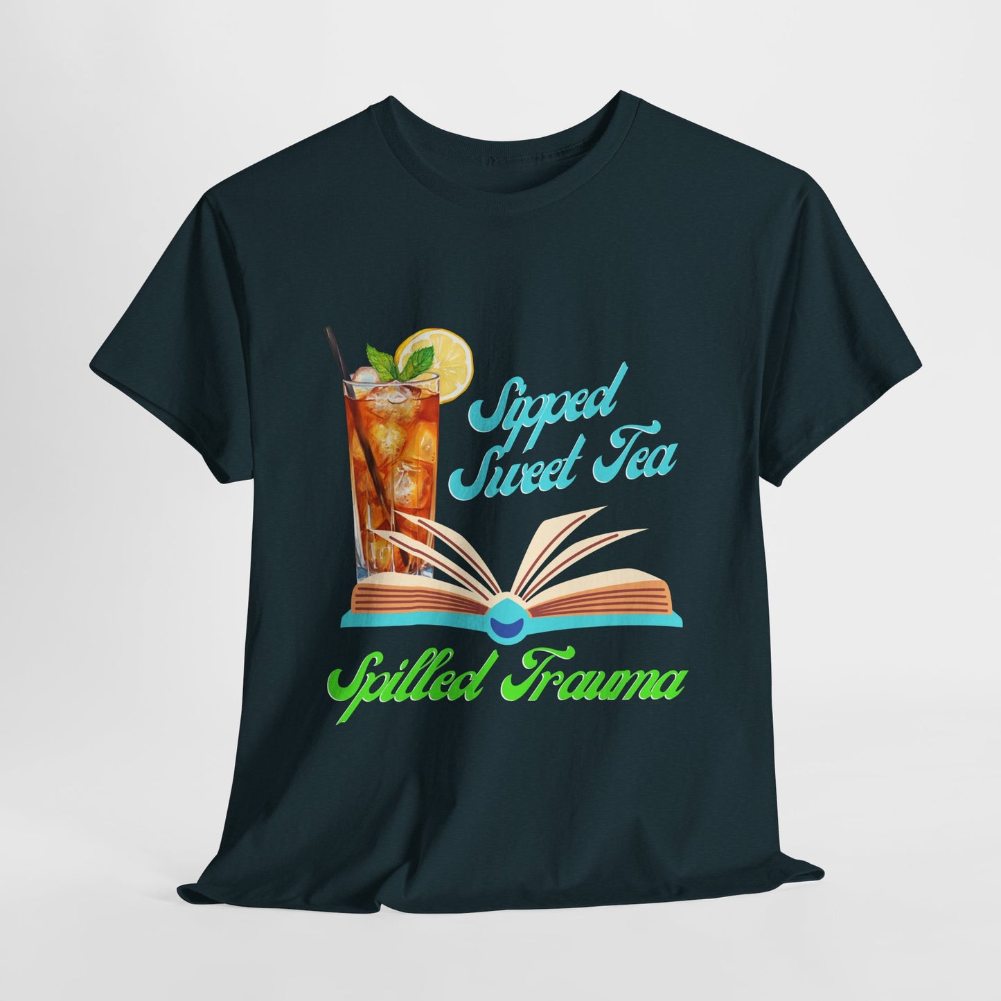 Teen/Adult Unisex Sipped Sweet Tea Spilled Trauma Tee – Southern Gothic Reader Style