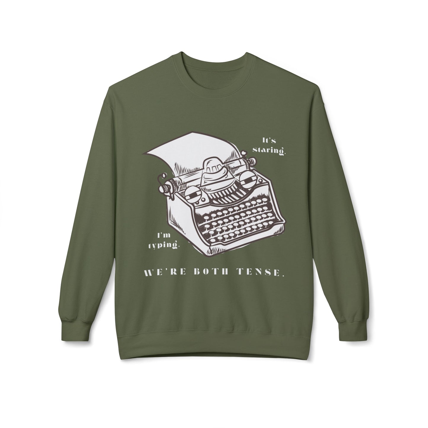 Teen/Adult Unisex We’re Both Tense Sweatshirt – Funny Typewriter & Writer’s Block Design