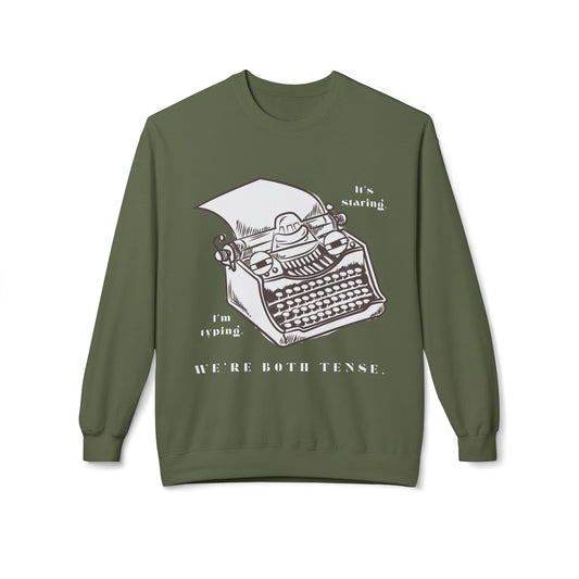 Teen/Adult Unisex We’re Both Tense Sweatshirt – Funny Typewriter & Writer’s Block Design