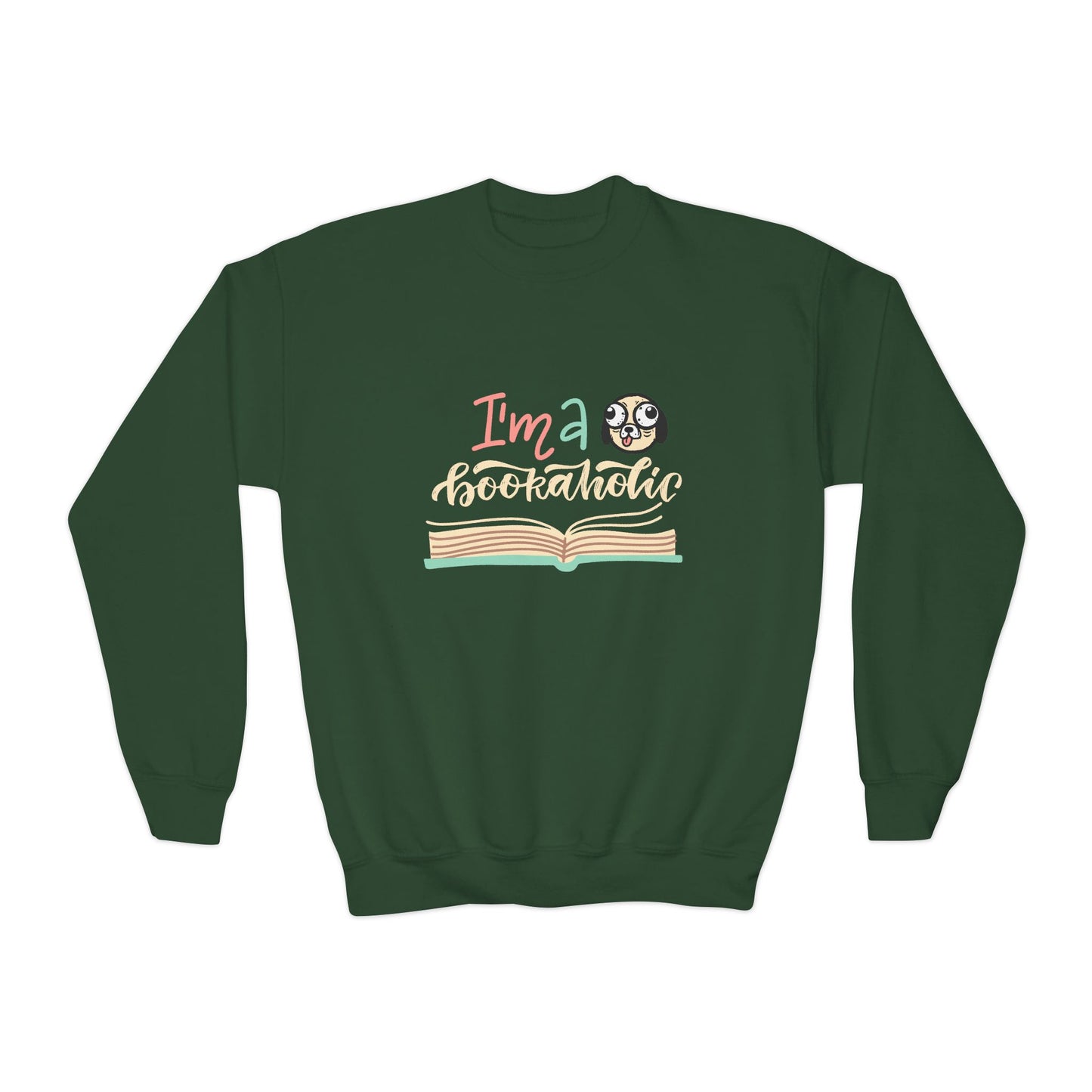 Youth I’m a Bookaholic Sweatshirt – One More Chapter, Please!