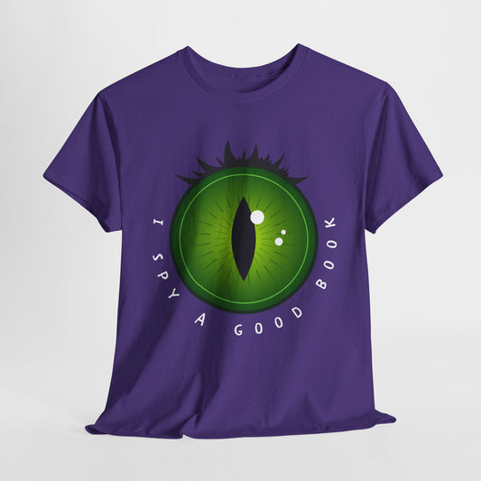 Teen/Adult Unisex “I Spy a Good Book” Reading Shirt – Bold Eyeball Tee for Book Lovers