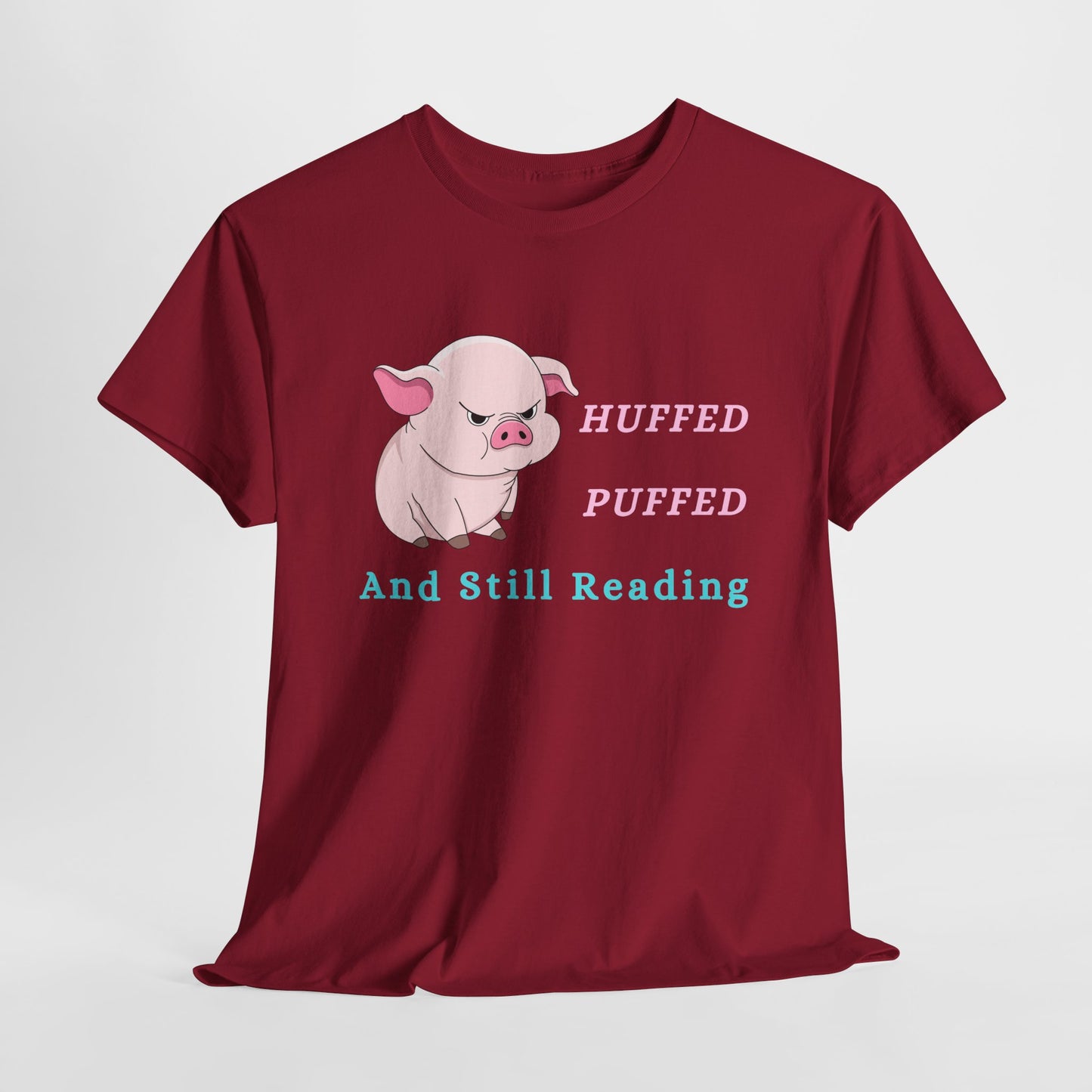 Teen/Adult Unisex Huffed, Puffed & Still Reading Tee – Determined Bookworm Apparel