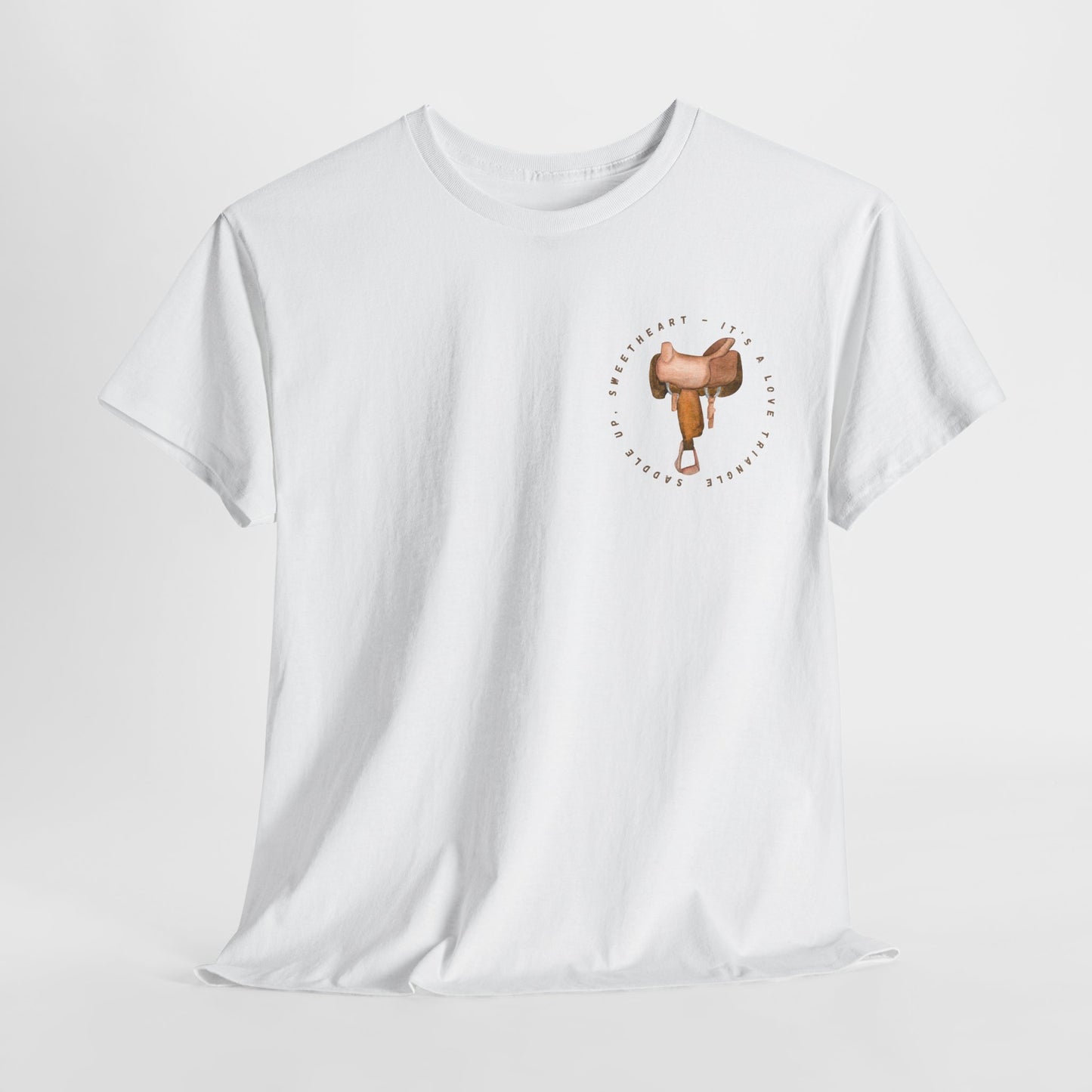 Teen/Adult Unisex Tee – It’s a Love Triangle, Saddle Up Sweetheart (Little Edition)