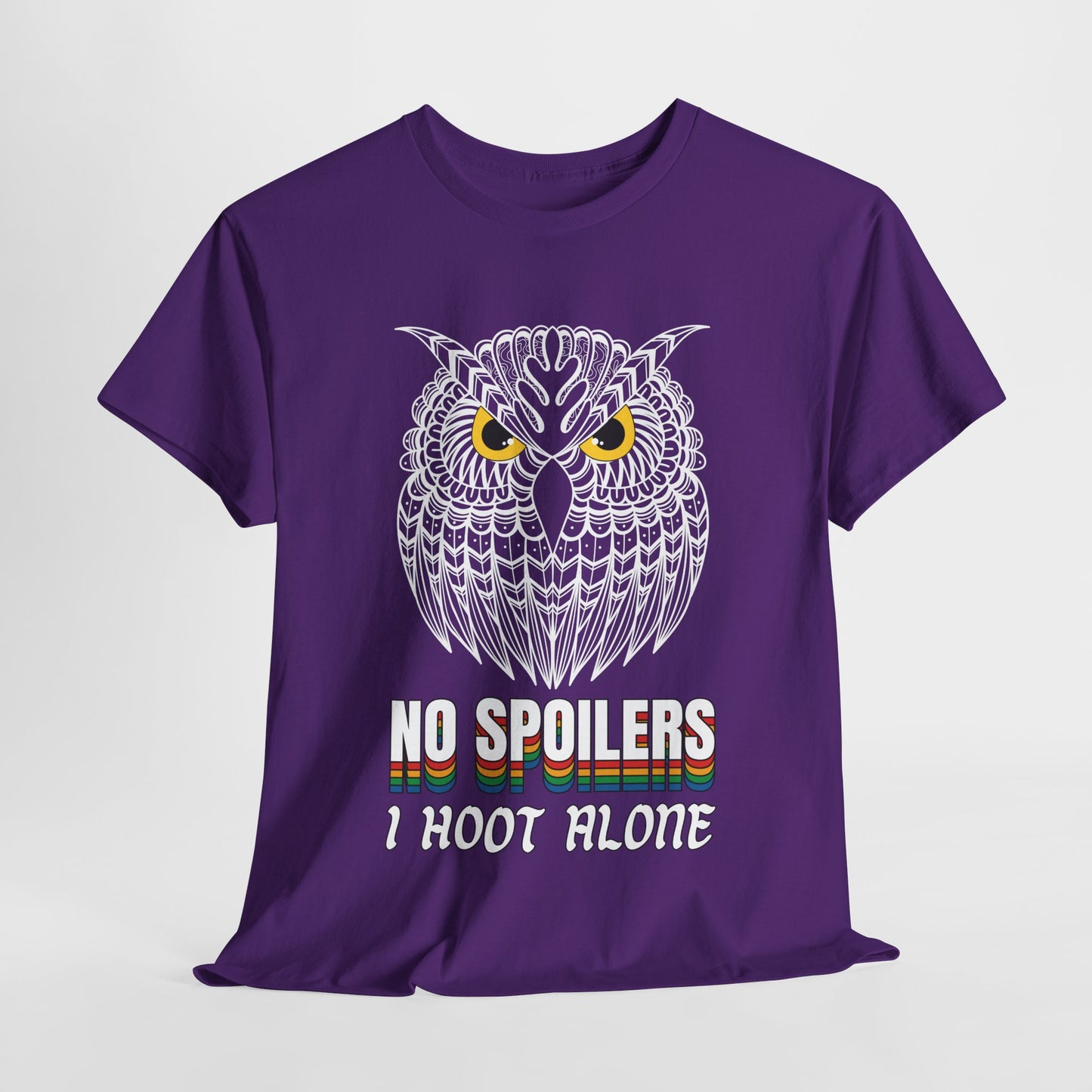 Teen/Adult Unisex – No Spoilers Tee – I Hoot Alone Retro Owl Shirt