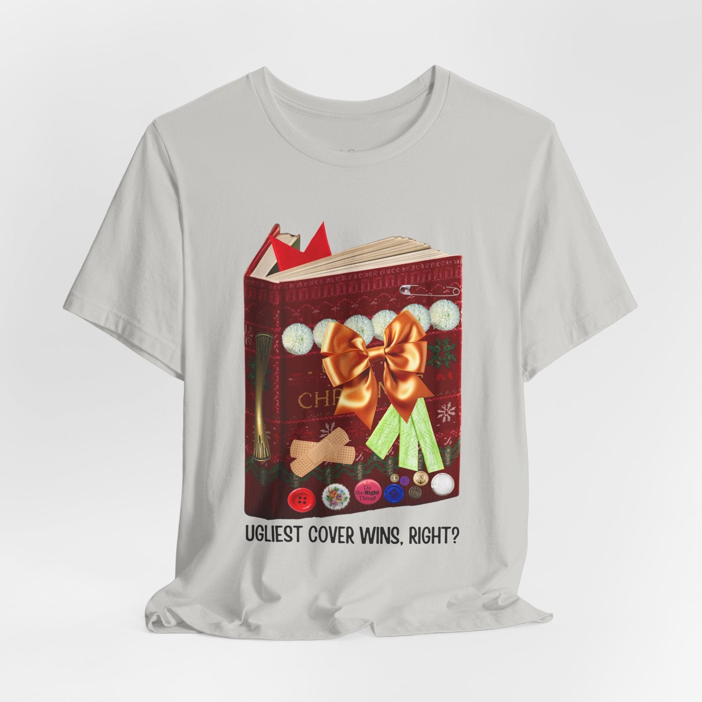 Teen/Adult Unisex Ugliest Cover Wins T-Shirt â€“ Funny Holiday Book Design Printify