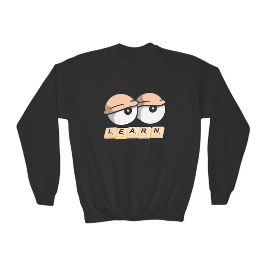 Youth Learn Anyway Sweatshirt – Because Sleeping In Doesn't Earn Grades