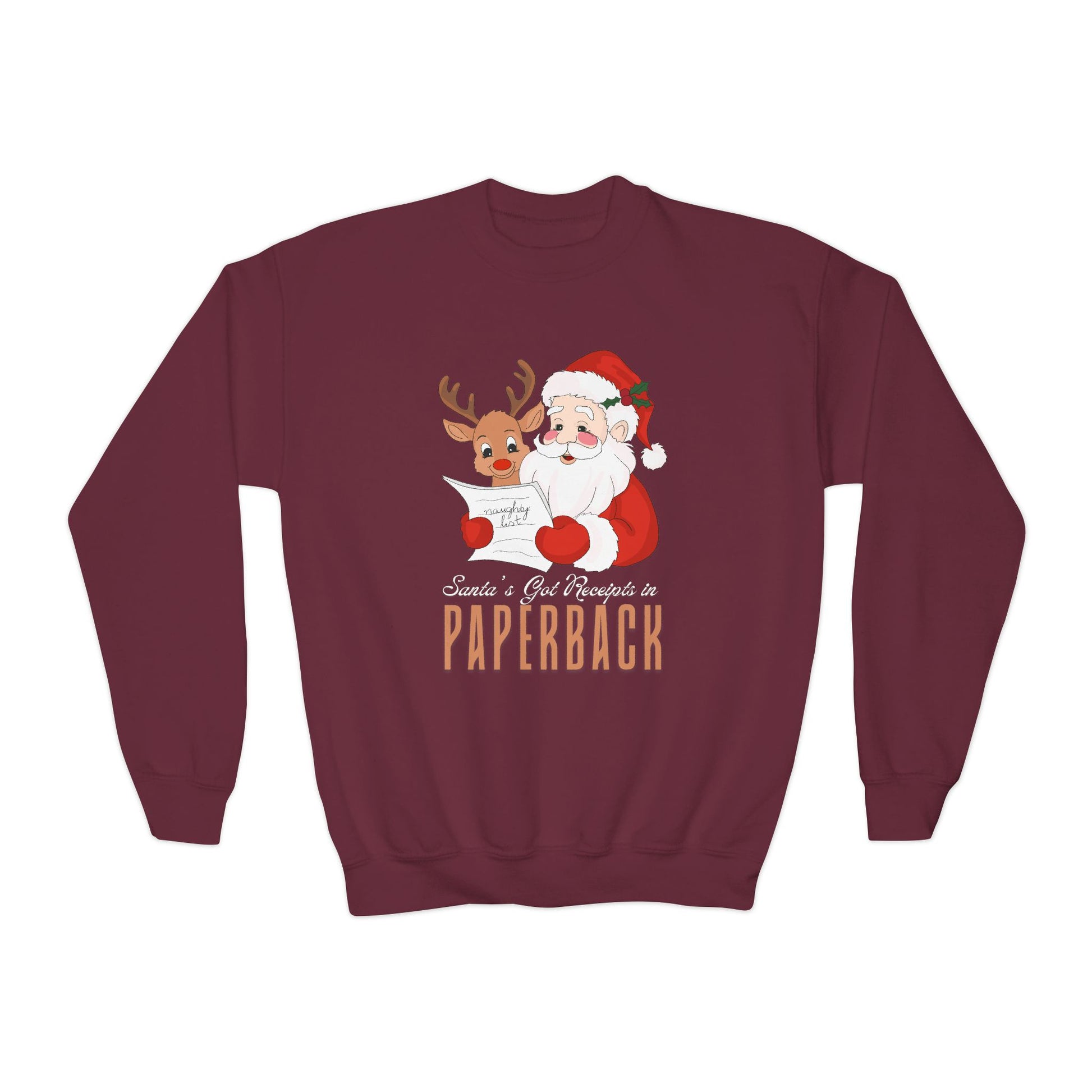 Maroon sweatshirt with Santa and a reindeer graphic reading, text "Santa's Got Receipts in Paperback' 