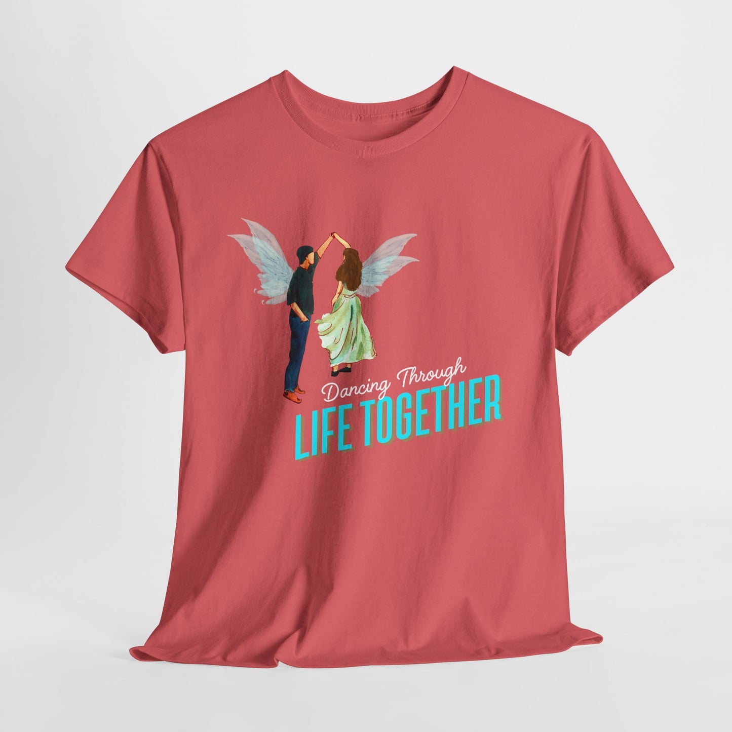 Teen/Adult Unisex Dancing Through Life Together Tee – Romantic Gift for Weddings, Anniversaries & Soulmates