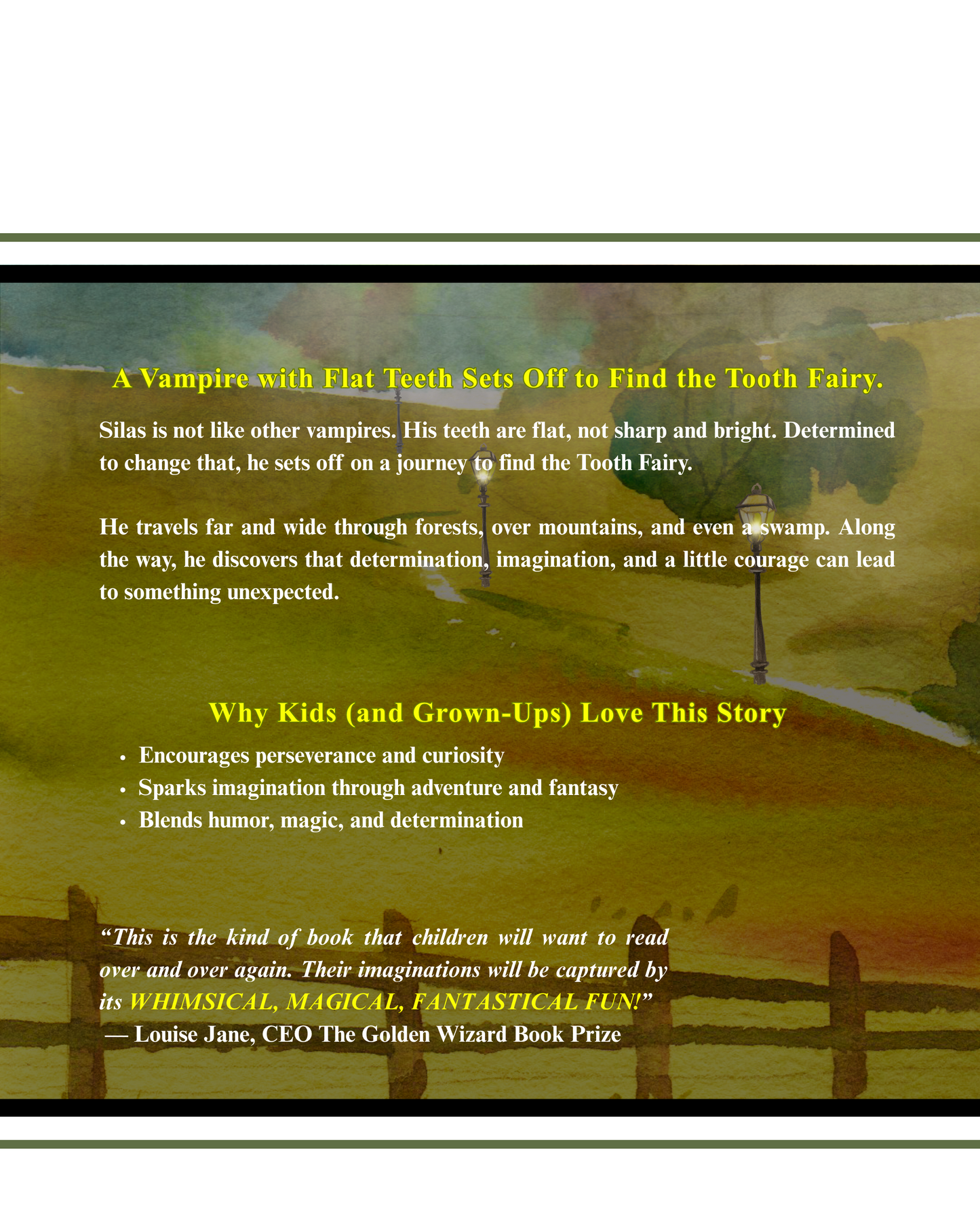 Back cover of Fangs, Fairies & Follies by Jaybie D describing a funny not-too-scary vampire adventure about perseverance, imagination, and a quest to find the Tooth Fairy after discovering flat teeth